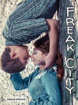 cover image of Freak City